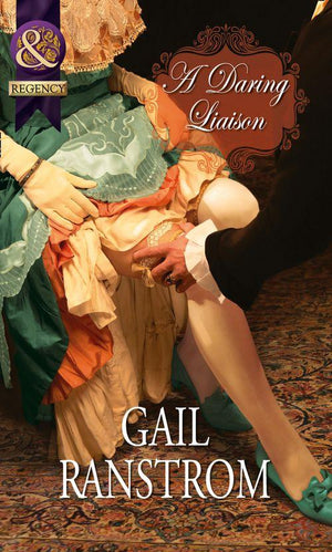 A Daring Liaison (Mills &amp; Boon Historical): First edition
