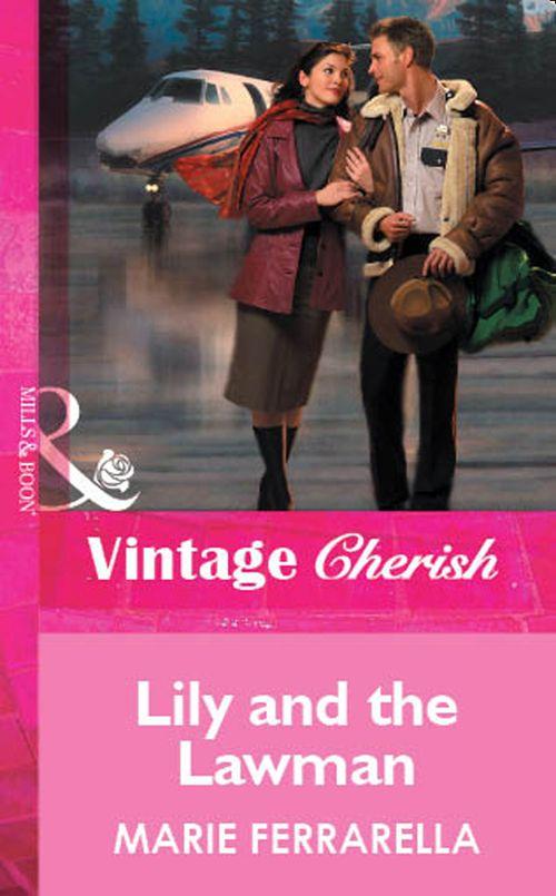 Lily and the Lawman (Mills &amp; Boon Vintage Cherish): First edition