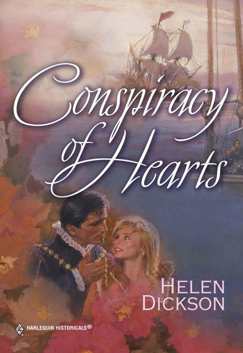 Conspiracy Of Hearts (Mills & Boon Historical): First edition (9781474017237)