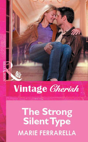 The Strong Silent Type (Mills &amp; Boon Vintage Cherish): First edition
