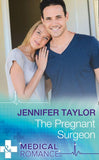 The Pregnant Surgeon (Mills & Boon Medical) (Practising and Pregnant, Book 8) (9781474066525)