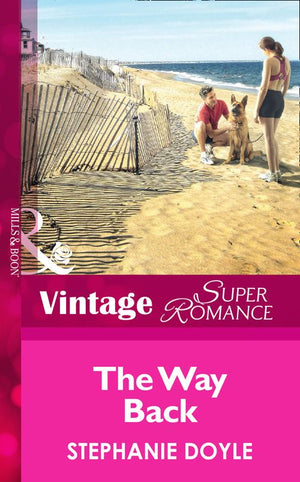 The Way Back (Mills &amp; Boon Vintage Superromance): First edition