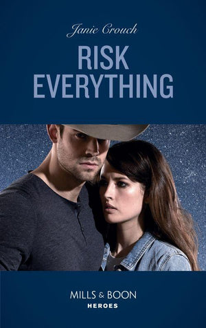 The Risk Series: A Bree and Tanner Thriller - Risk Everything (Mills &amp; Boon Heroes) (The Risk Series: A Bree and Tanner Thriller, Book 4)