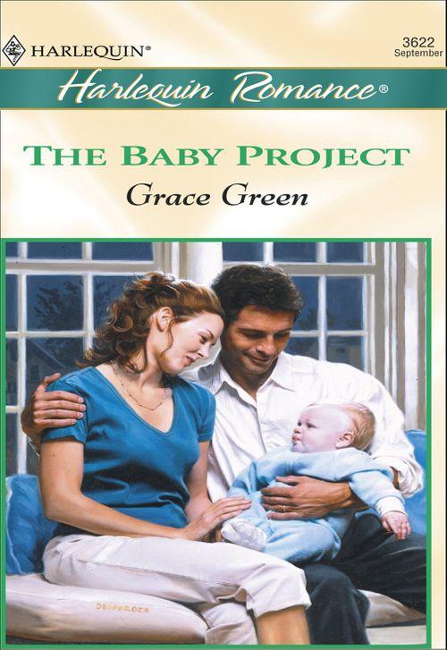 The Baby Project (Mills &amp; Boon Cherish): First edition