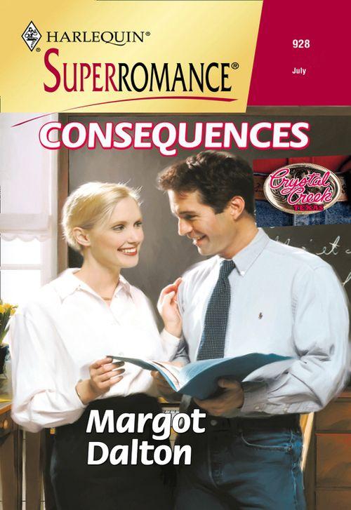 Consequences (Mills &amp; Boon Vintage Superromance): First edition