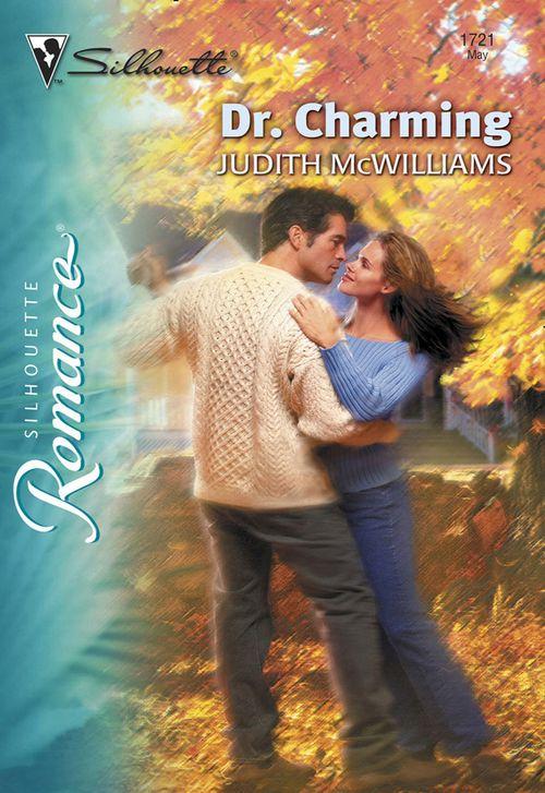 Dr. Charming (Mills &amp; Boon Silhouette): First edition