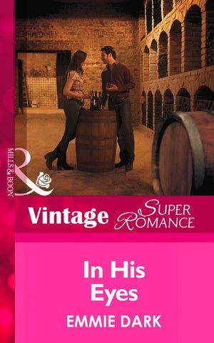 Going Back - In His Eyes (Mills &amp; Boon Vintage Superromance) (Going Back, Book 38): First edition