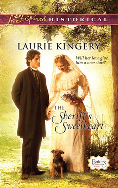Brides of Simpson Creek - The Sheriff&#39;s Sweetheart (Mills &amp; Boon Love Inspired) (Brides of Simpson Creek, Book 3): First edition