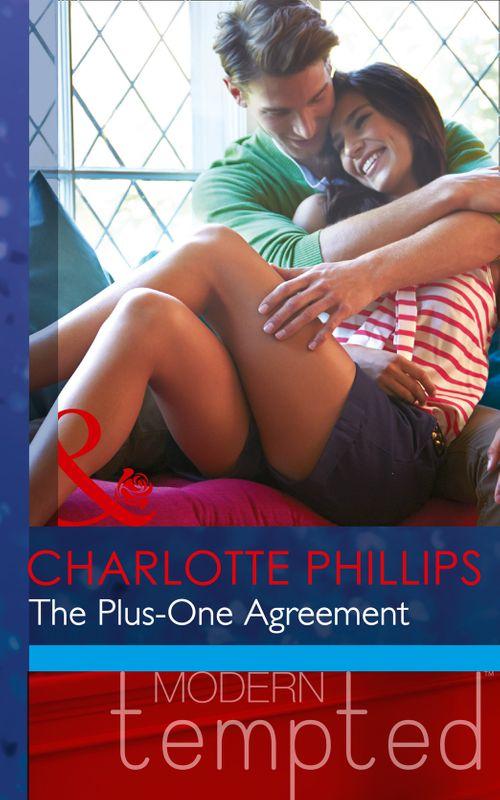 The Plus-One Agreement (Mills &amp; Boon Modern Tempted): First edition