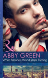 When Falcone's World Stops Turning (Mills & Boon Modern) (Blood Brothers, Book 1): First edition (9781472042156)