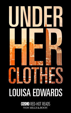 Under Her Clothes: First edition