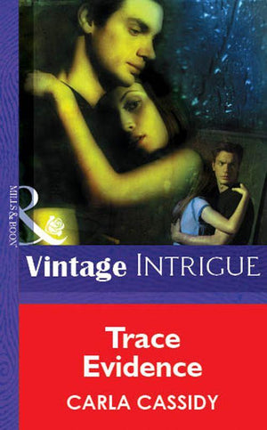 Trace Evidence (Mills &amp; Boon Vintage Intrigue): First edition