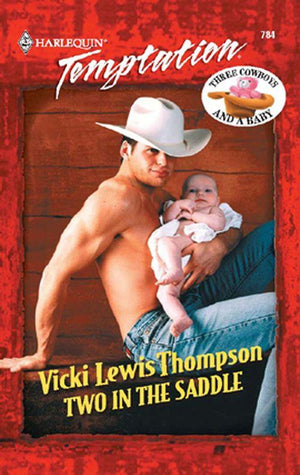 Two in the Saddle (Mills &amp; Boon Temptation): First edition