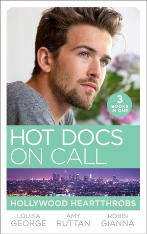 Hot Docs On Call: Hollywood Heartthrobs: Tempted by Hollywood&#39;s Top Doc (The Hollywood Hills Clinic) / Perfect Rivals… (The Hollywood Hills Clinic) / The Prince and the Midwife (The Hollywood Hills Clinic)