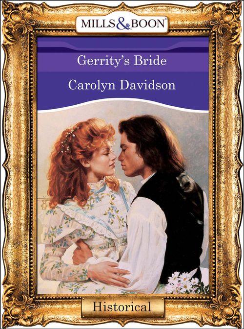 Gerrity&#39;s Bride (Mills &amp; Boon Vintage 90s Modern): First edition