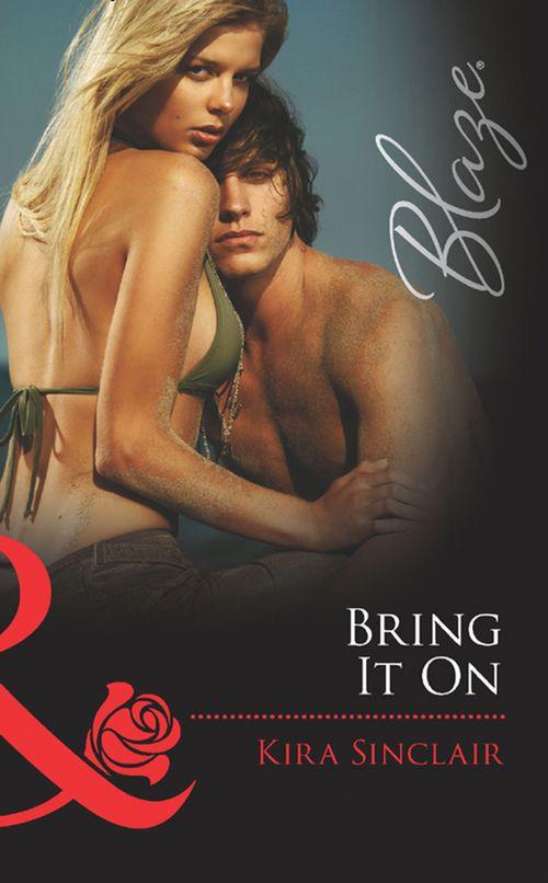 Island Nights - Bring It On (Mills &amp; Boon Blaze) (Island Nights, Book 1): First edition