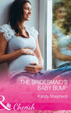 The Bridesmaid's Baby Bump (Mills & Boon Cherish) (Sydney Brides, Book 3) (9781474041317)