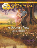A Doctor's Vow (Mills & Boon Love Inspired) (Healing Hearts, Book 1): First edition (9781408997475)