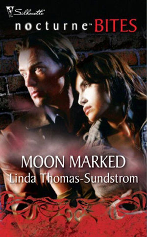 Moon Marked (Mills &amp; Boon Nocturne Bites): First edition