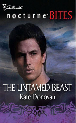 The Untamed Beast (Mills &amp; Boon Nocturne Bites): First edition