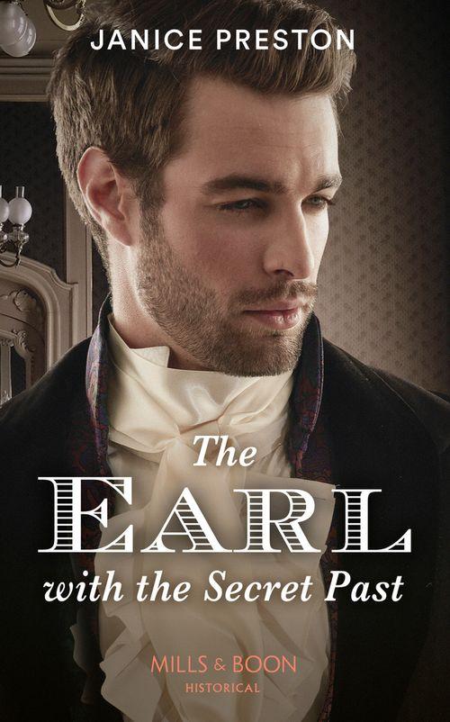 The Earl With The Secret Past (Mills &amp; Boon Historical)