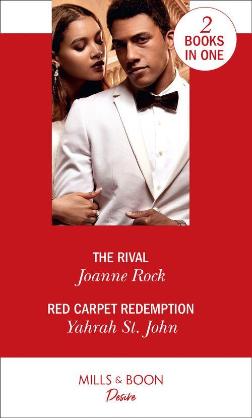 The Rival: The Rival (Dynasties: Mesa Falls) / Red Carpet Redemption (The Stewart Heirs)