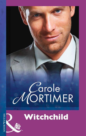 Witchchild (Mills &amp; Boon Modern): First edition