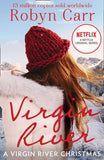 A Virgin River Christmas (A Virgin River Novel, Book 4): First edition (9781408957141)