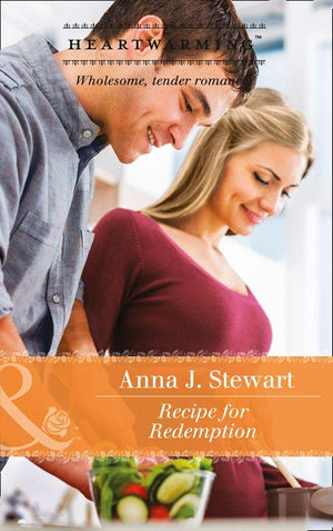 Butterfly Harbor Stories - Recipe For Redemption (Mills &amp; Boon Heartwarming) (Butterfly Harbor Stories, Book 2)