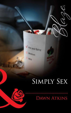 Simply Sex (Mills &amp; Boon Blaze): First edition