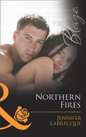 Alaskan Heat - Northern Fires (Mills &amp; Boon Blaze) (Alaskan Heat, Book 6): First edition