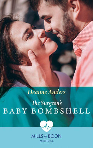 The Surgeon's Baby Bombshell (Mills & Boon Medical) (9781474090209)