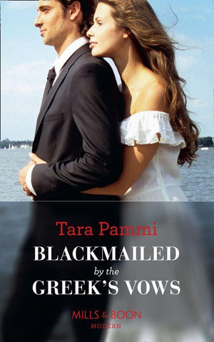 Conveniently Wed! - Blackmailed By The Greek&#39;s Vows (Mills &amp; Boon Modern) (Conveniently Wed!, Book 6)
