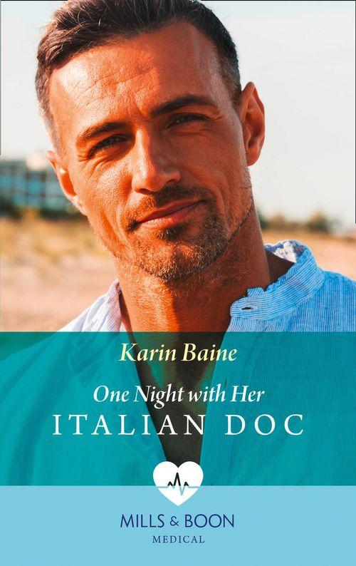 One Night With Her Italian Doc (Mills &amp; Boon Medical)