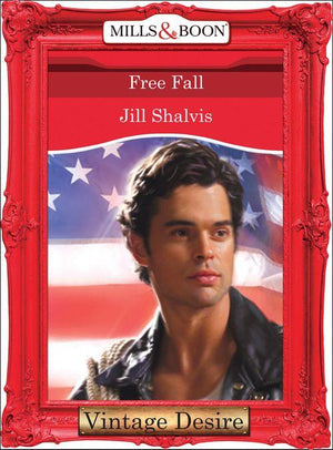 Free Fall (Mills &amp; Boon Desire): First edition