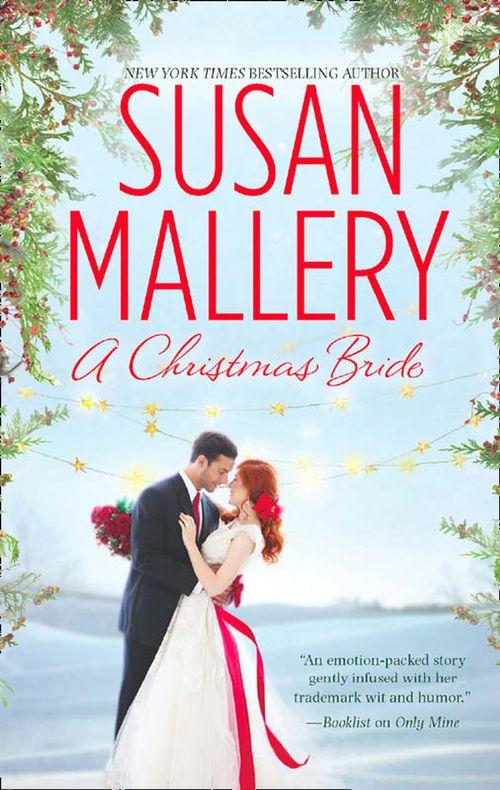 A Christmas Bride: Only Us: A Fool&#39;s Gold Holiday / The Sheik and the Christmas Bride: First edition