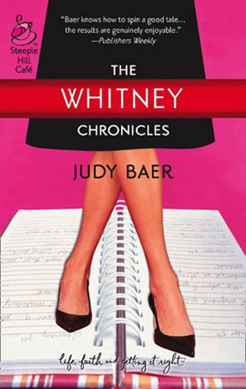 The Whitney Chronicles (Mills &amp; Boon Silhouette): First edition