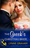 The Greek's Christmas Bride (Mills & Boon Modern) (Christmas with a Tycoon, Book 0) (9781474044509)
