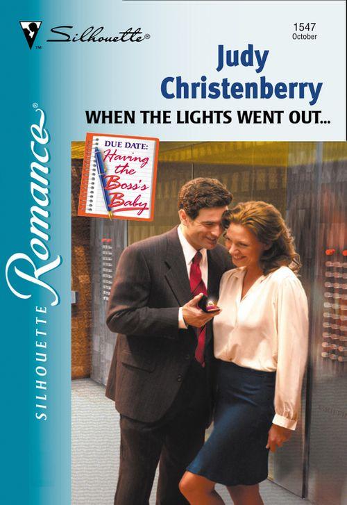 When The Lights Went Out... (Mills &amp; Boon Silhouette): First edition