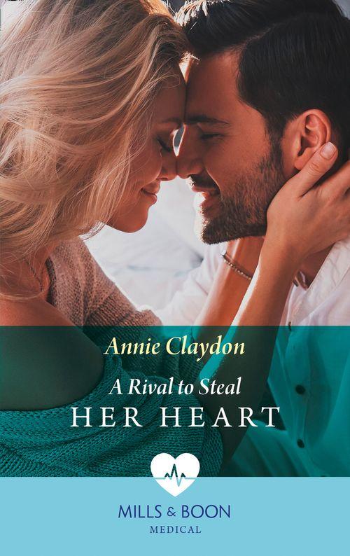 A Rival To Steal Her Heart (Mills &amp; Boon Medical)