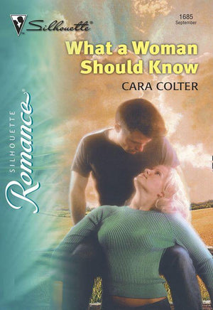 What A Woman Should Know (Mills &amp; Boon Silhouette): First edition