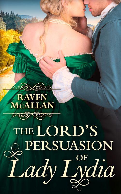 The Lord’s Persuasion of Lady Lydia: First edition