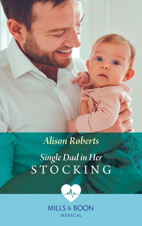 Single Dad In Her Stocking (Mills &amp; Boon Medical)