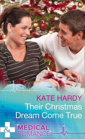 Their Christmas Dream Come True (Mills &amp; Boon Medical)