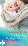 The Midwife's Marriage Proposal (Mills & Boon Medical) (Lakeside Mountain Rescue, Book 3) (9781474046183)