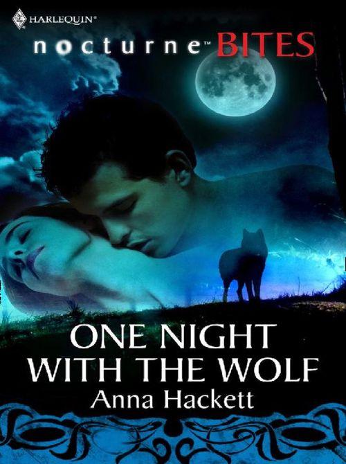 One Night with the Wolf (Mills &amp; Boon Nocturne Bites): First edition