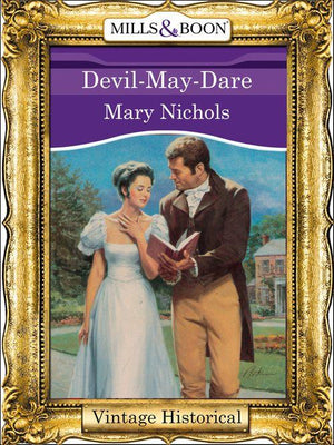 Devil-May-Dare (Mills &amp; Boon Historical): First edition