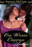 One Wicked Christmas (Mills & Boon Historical Undone): First edition (9781408968819)