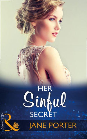 The Disgraced Copelands - Her Sinful Secret (Mills &amp; Boon Modern) (The Disgraced Copelands, Book 3)