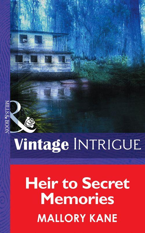 Top Secret Babies - Heir To Secret Memories (Mills &amp; Boon Intrigue) (Top Secret Babies, Book 7): First edition
